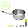 Professional stainless saucepan/pan 18cm - all fire including INDUCTION - Point-Virgule brand 